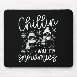 Chillin With My Snowmies Santa Snowman Funny Xmas  Mouse Mat