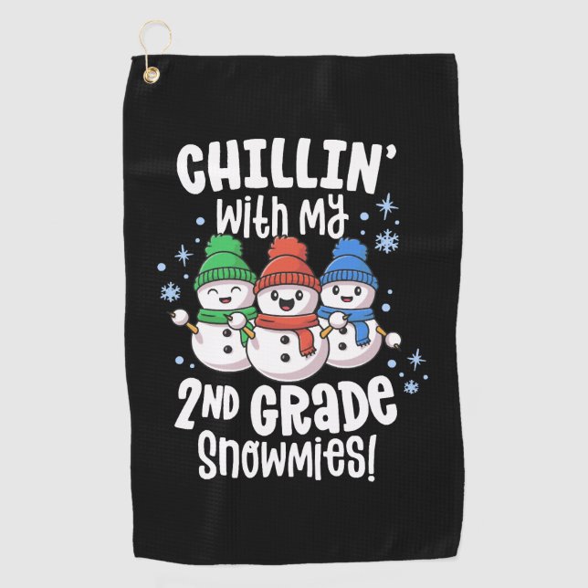 Chillin With My Snowmies Shirt 2nd Grade Teacher Golf Towel (Front)