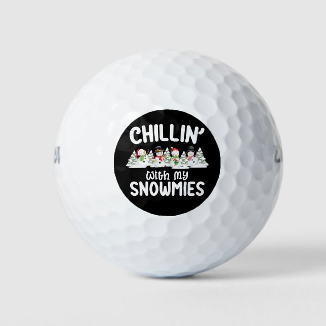 Chillin With My Snowmies Snowman Christmas Golf Balls (Front)