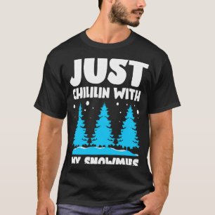 Chillin With My Snowmies Ugly Christmas T-Shirt