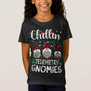 Chillin With My Telemetry Nurse Gnomies Gnomes Chr T-Shirt