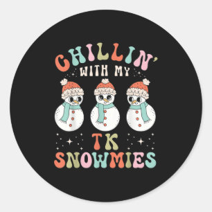 Chillin With My Tk Snowmies Snowman Teacher Christ Classic Round Sticker