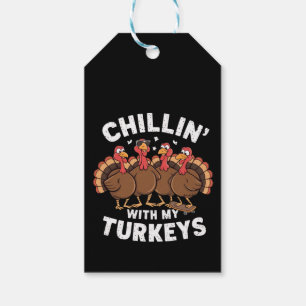Chillin With My Turkeys Thanksgiving Family Gift Tags