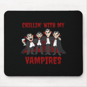 Chillin With My Vampires Halloween Boys Girls Kids Mouse Mat