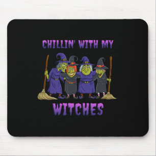 Chillin With My Witches Halloween Fun Mouse Mat