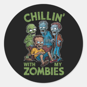 Chillin With My Zombies Halloween Boys Kids Funny Classic Round Sticker