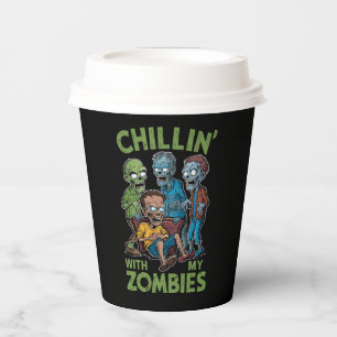 Chillin With My Zombies Halloween Boys Kids Funny Paper Cups