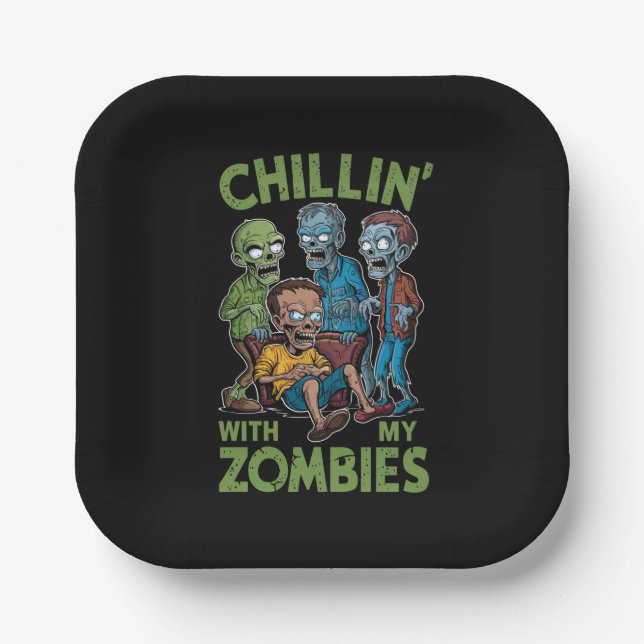 Chillin With My Zombies Halloween Boys Kids Funny Paper Plate (Front)