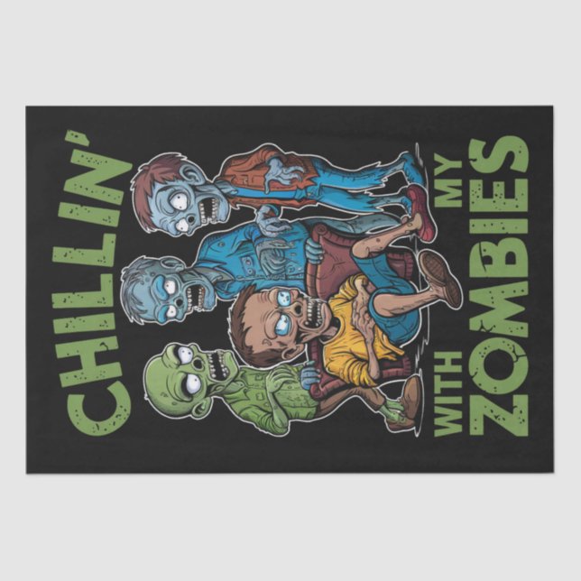 Chillin With My Zombies Halloween Boys Kids Funny Tissue Paper (Front)