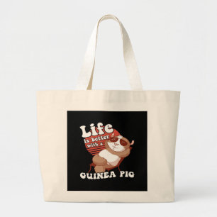Chilling Guinea Pig Life Is Better With Guinea Pig Large Tote Bag