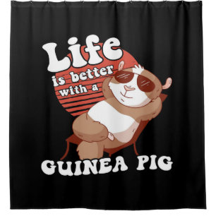 Chilling Guinea Pig Life Is Better With Guinea Pig Shower Curtain