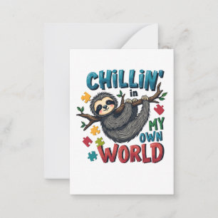 Chilling in My World Sloth Autism Awareness  Card