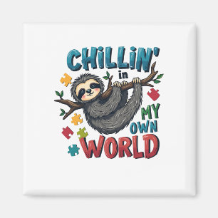 Chilling in My World Sloth Autism Awareness  Magnet