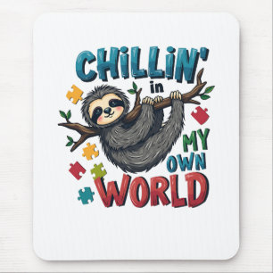 Chilling in My World Sloth Autism Awareness Mouse Mat