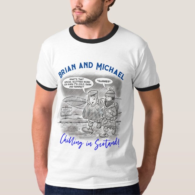 Chilling in Scotland  T-Shirt (Front)
