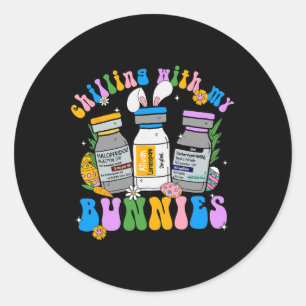 Chilling With My Bunnies Retro Easter Day Nursing Classic Round Sticker