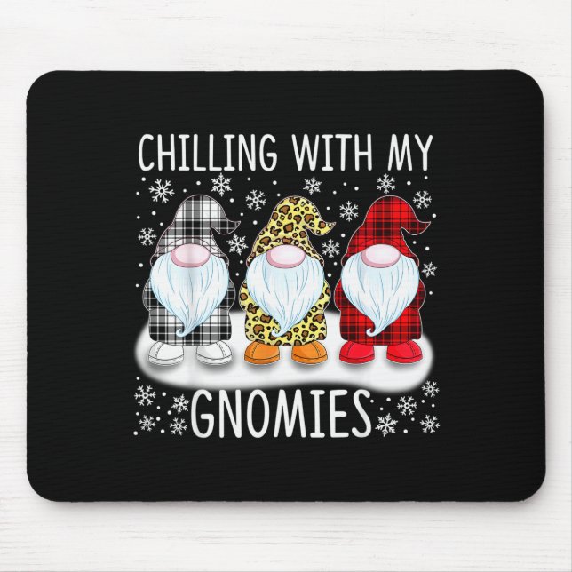 Chilling With My Gnomies Funny Group Of Gnomes Chr Mouse Mat (Front)