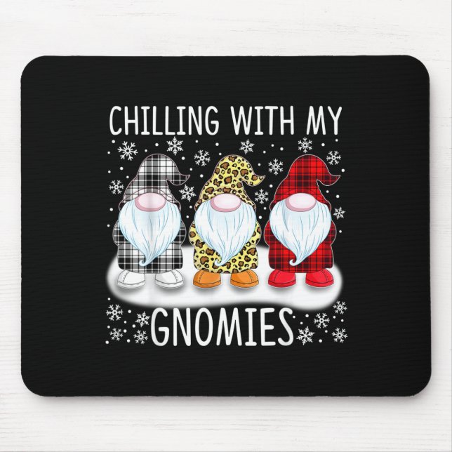 Chilling With My Gnomies Funny Group Of Gnomes Chr Mouse Mat (Front)