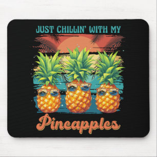 Chilling With My Pineapples Sunglasses Tropical Mouse Mat