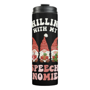 Chilling With My Speech Gnomies Xmas SLP Thermal Tumbler