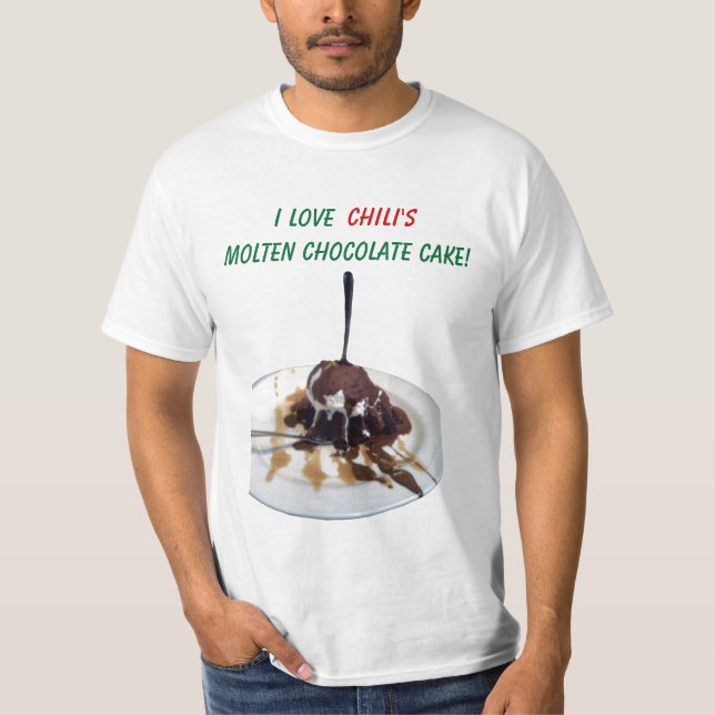 Chilli's Chocolate Molten Cake T-Shirt (Front)