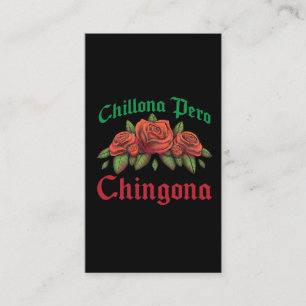Chillona Pero Chingona Latina Cry Baby But Badass Business Card