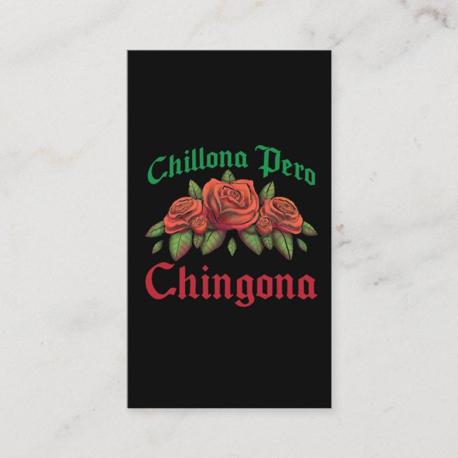 Chillona Pero Chingona Latina Cry Baby But Badass Business Card (Front)