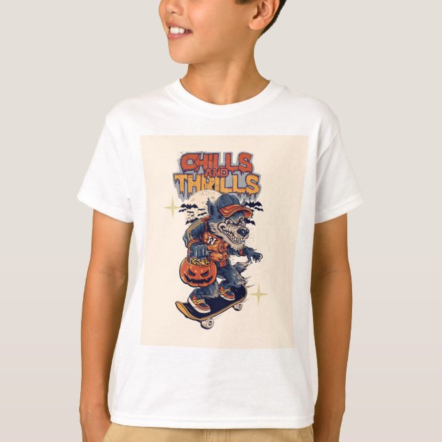 Chills and thrills  T-Shirt (Front)