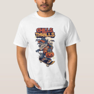Chills Thrills T-Shirt