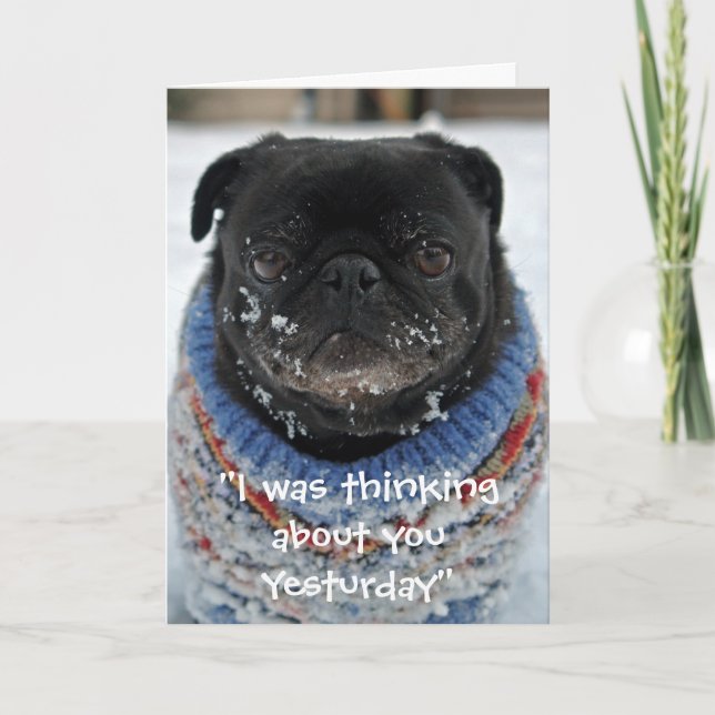 Chilly Pug "Missing You" Greeting Card (Front)