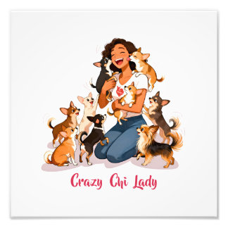 Chimigos - Crazy Chi Lady - Chihuahua Photo Print
