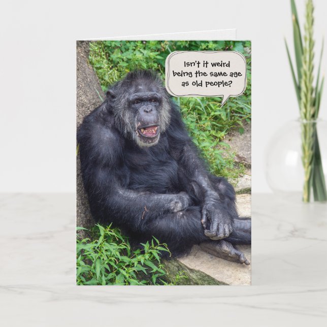 Chimpanzee Birthday Humour Card (Front)