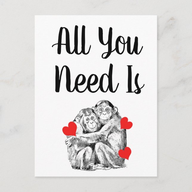 Chimpanzee couple -  All you Need Postcard (Front)