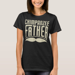 Chimpanzee Father Funny Chimpanzee Owner T-Shirt