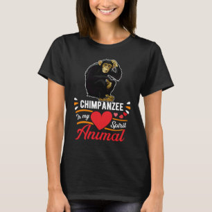 Chimpanzee is My Spirit Animal Love Cute Chimpanze T-Shirt
