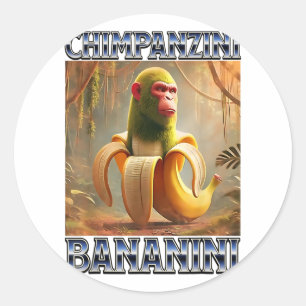 Chimpanzini Bananini - Italian Brainrot Meme  Classic Round Sticker