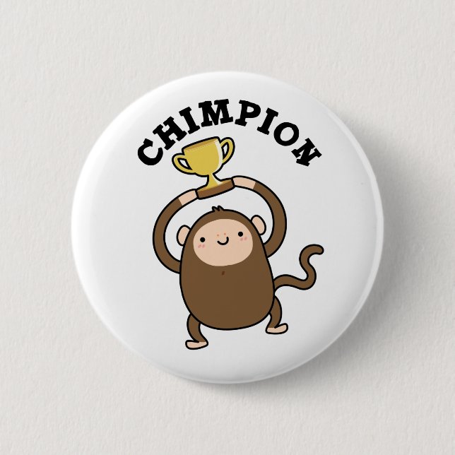 Chimpion Funny Champion Chimpanzee Pun  6 Cm Round Badge (Front)
