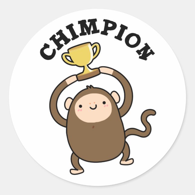 Chimpion Funny Champion Chimpanzee Pun  Classic Round Sticker (Front)