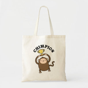 Chimpion Funny Champion Chimpanzee Pun Tote Bag