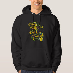 Chin Up Buttercup God Is In Control Psalm 461 Bibl Hoodie