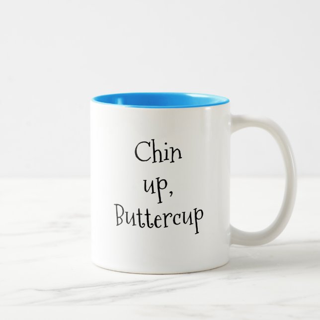 Chin Up, Buttercup Mug (Right)