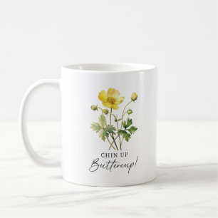 Chin Up Buttercup Yellow Floral Custom Monogram Coffee Mug