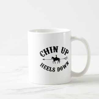 Chin Up Heels Down Horse Equestrian Riding Horseba Coffee Mug