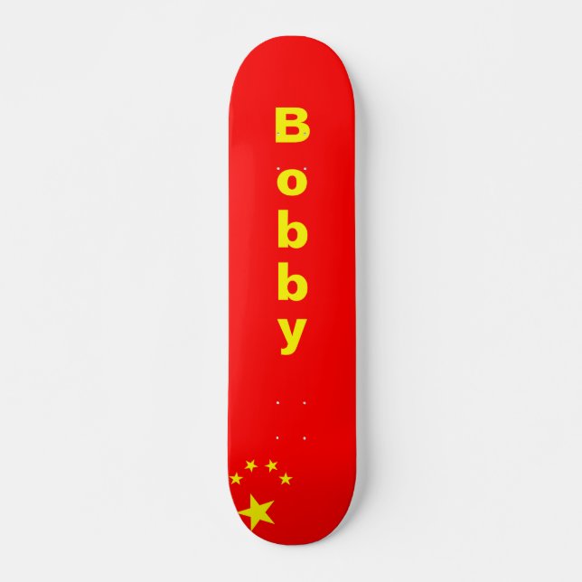 China, China, China, China, B, o, b, b, y Skateboard (Front)