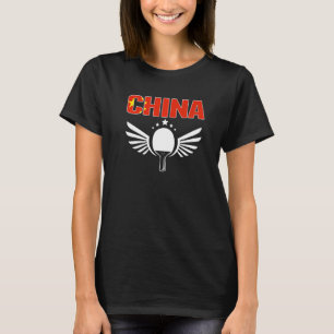 China Ping Pong   Chinese Table Tennis Team Suppor T-Shirt