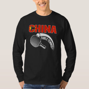China Table Tennis Lovers - Support Chinese Ping P T-Shirt