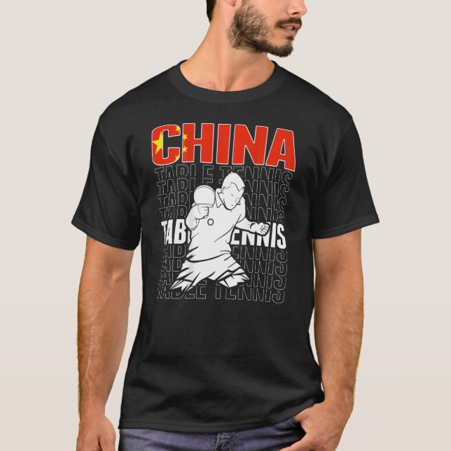 China Table Tennis   Support Chinese Ping Pong Tea T-Shirt (Front)