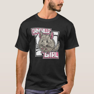 Chinchilla Girl Long Hair Short Tail Chinchilla T-Shirt