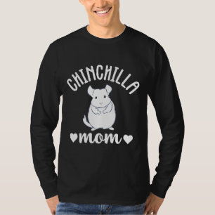 Chinchilla Mum Cute Pet Lover Owner for Women Gir T-Shirt
