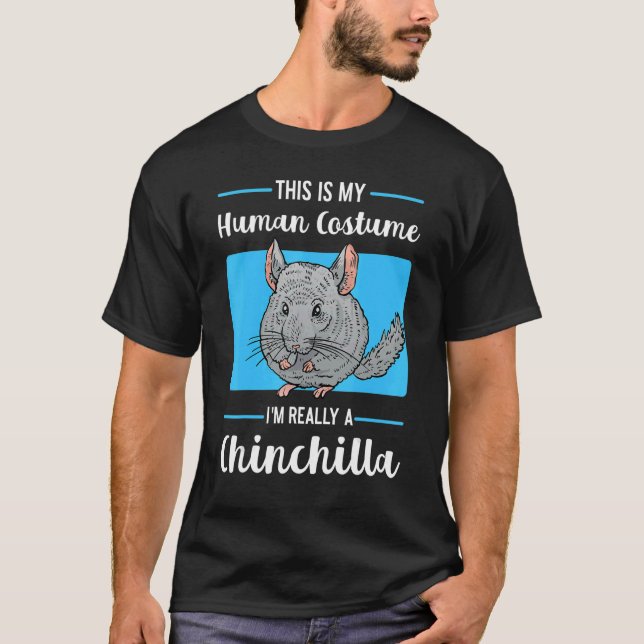 Chinchillas Human Costume Rodent Animal T-Shirt (Front)